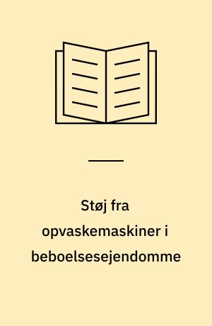 Støj fra opvaskemaskiner i beboelsesejendomme