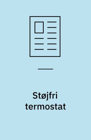 Støjfri termostat