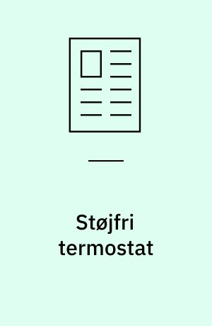 Støjfri termostat