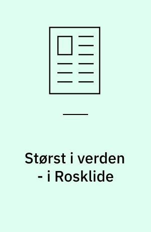 Størst i verden - i Rosklide : ingen i hele verden udvikler og fremstiller så mange elektromekaniske komponenter til høreapparater som Microtronic i Roskilde, som leverer vigtig indmad til høreapparater over alt på kloden