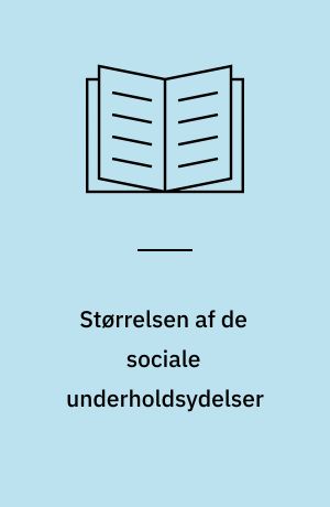 Størrelsen af de sociale underholdsydelser