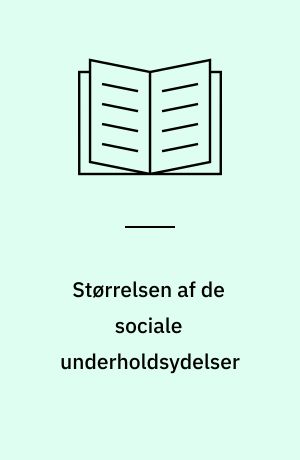 Størrelsen af de sociale underholdsydelser
