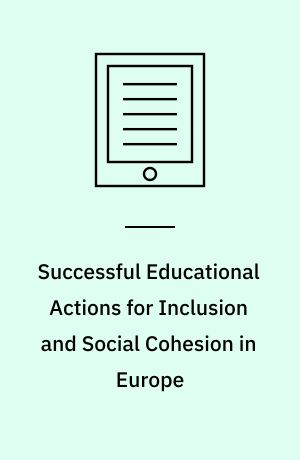 Successful Educational Actions for Inclusion and Social Cohesion in Europe