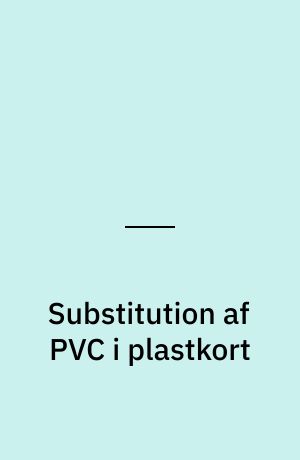Substitution af PVC i plastkort