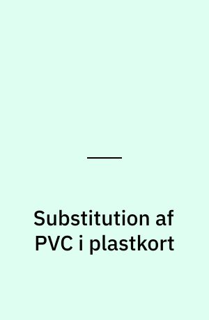 Substitution af PVC i plastkort