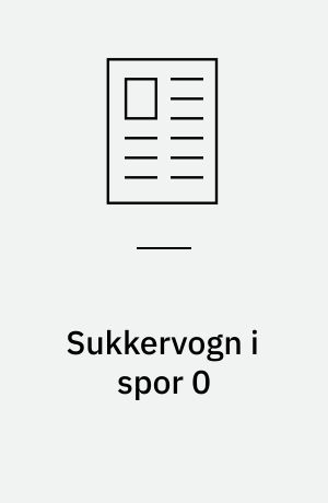 Sukkervogn i spor 0