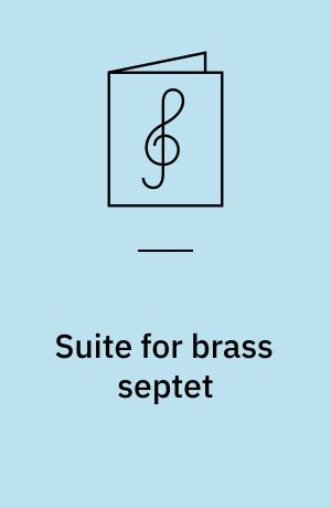 Suite for brass septet
