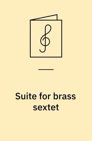 Suite for brass sextet
