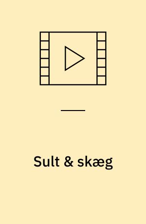 Sult & skæg