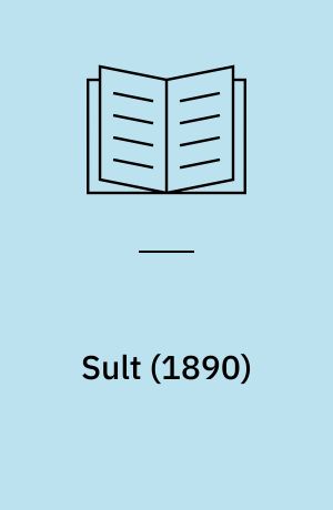 Sult (1890) : (Omsl.: Austin Grandjean) : (Optryk)