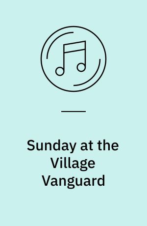 Sunday at the Village Vanguard