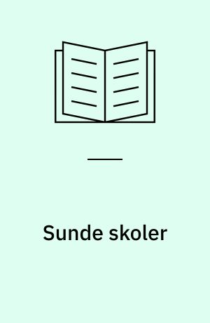 Sunde skoler : indeklimaforhold i undervisningsrum og institutioner for børn