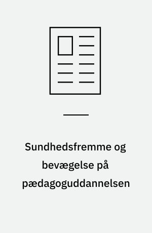 Sundhedsfremme og bevægelse på pædagoguddannelsen