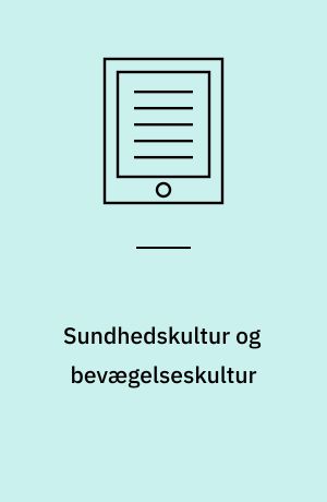 Sundhedskultur og bevægelseskultur