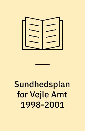 Sundhedsplan for Vejle Amt 1998-2001