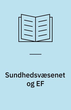 Sundhedsvæsenet og EF