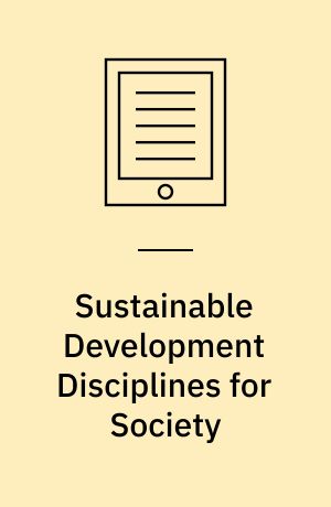 Sustainable Development Disciplines for Society : Breaking Down the 5Ps-People, Planet, Prosperity, Peace, and Partnerships