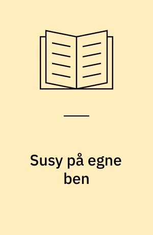 Susy på egne ben