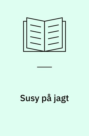 Susy på jagt
