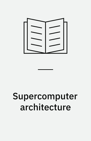 Supercomputer architecture