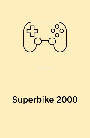 Superbike 2000 : SBK superbike world championship