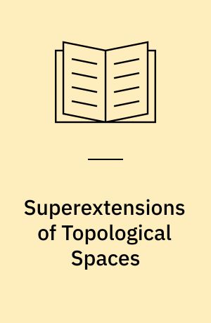Superextensions of Topological Spaces