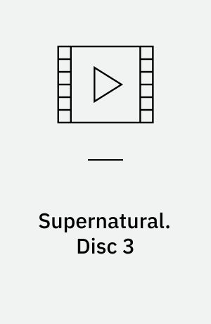 Supernatural. Disc 3 (Stor skrift)