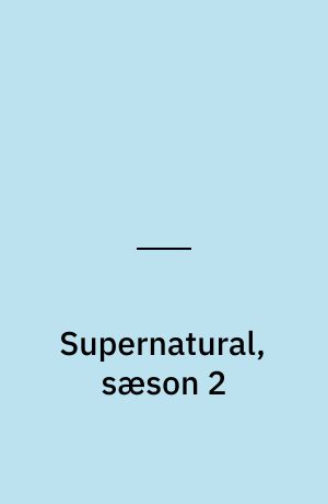 Supernatural, sæson 2