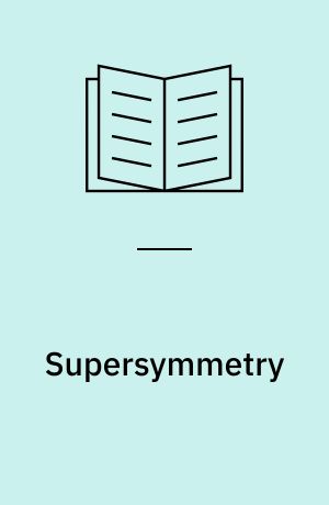 Supersymmetry : structure and phenomena : extensions of the standard model