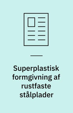 Superplastisk formgivning af rustfaste stålplader: En dags arbejde på 5 minutter : med et program til udfoldning af plade er det tilstrækkeligt at rette samlingstegningens mål for at få et helt nyt sæt emner fra skæremaskinen: Gør det rigtige første gang : Hewlett Packard bruger sine egne designsystemer til pladekomponenter, der produceres rigtigt første gang