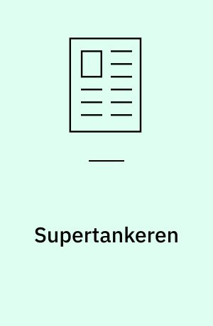 Supertankeren: Bjergbestigeren