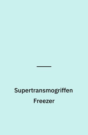 Supertransmogriffen Freezer