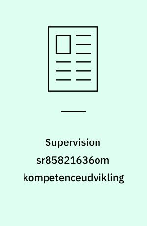 Supervision sr85821636om kompetenceudvikling