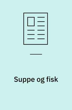 Suppe og fisk : februarmad