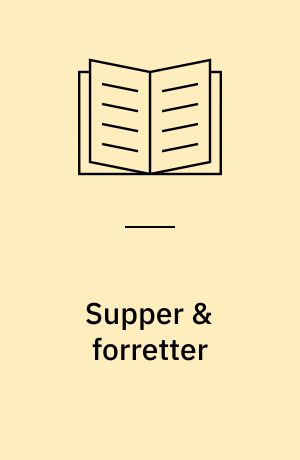 Supper & forretter