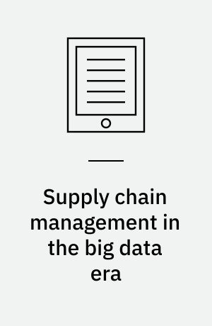 Supply chain management in the big data era