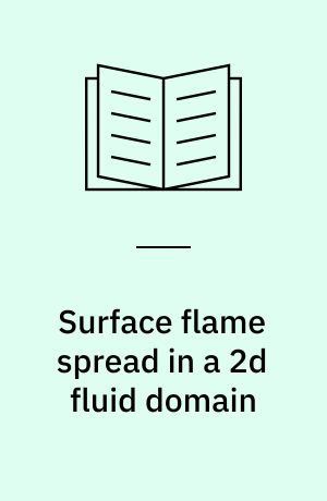 Surface flame spread in a 2d fluid domain