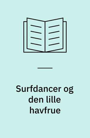 Surfdancer og den lille havfrue