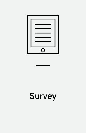 Survey : design, stikprøve, spørgeskema, analyse