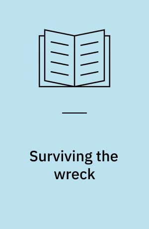 Surviving the wreck