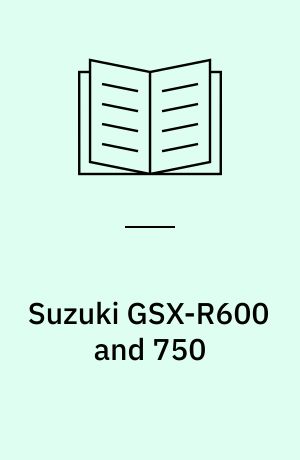 Suzuki GSX-R600 and 750 : service and repair manual