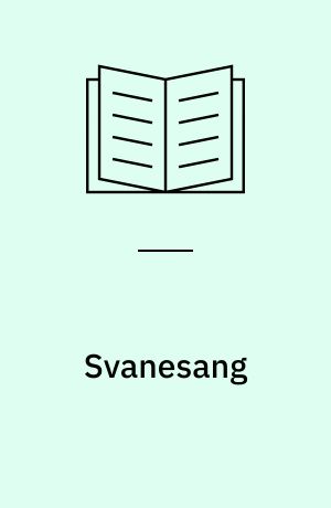 Svanesang : Forsyte sagaen