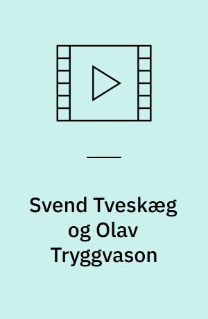 Svend Tveskæg og Olav Tryggvason