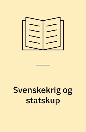 Svenskekrig og statskup : Danmark 1657-1660