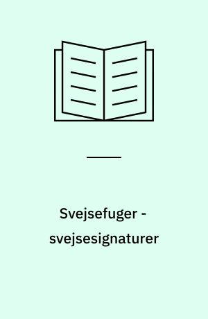 Svejsefuger - svejsesignaturer