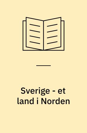 Sverige - et land i Norden