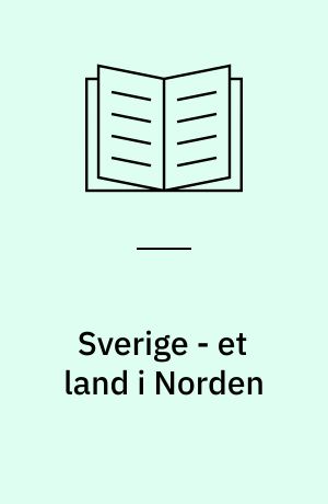 Sverige - et land i Norden