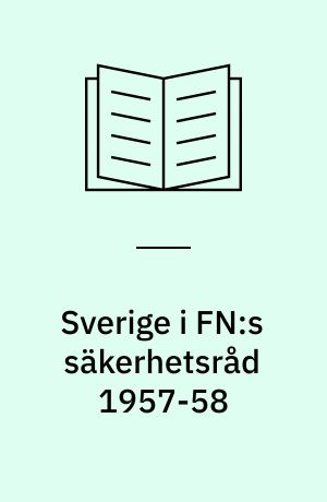 Sverige i FN:s säkerhetsråd 1957-58