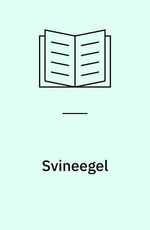 Svineegel : en østdansk stald : ordet ajle med sideformer