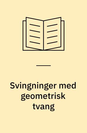 Svingninger med geometrisk tvang